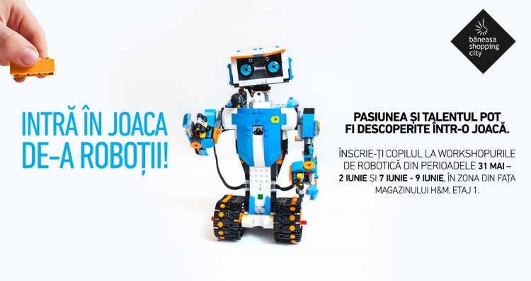 Robotică învăţată prin joacă, gratuit, de Ziua Copilului, în Băneasa Shopping City
