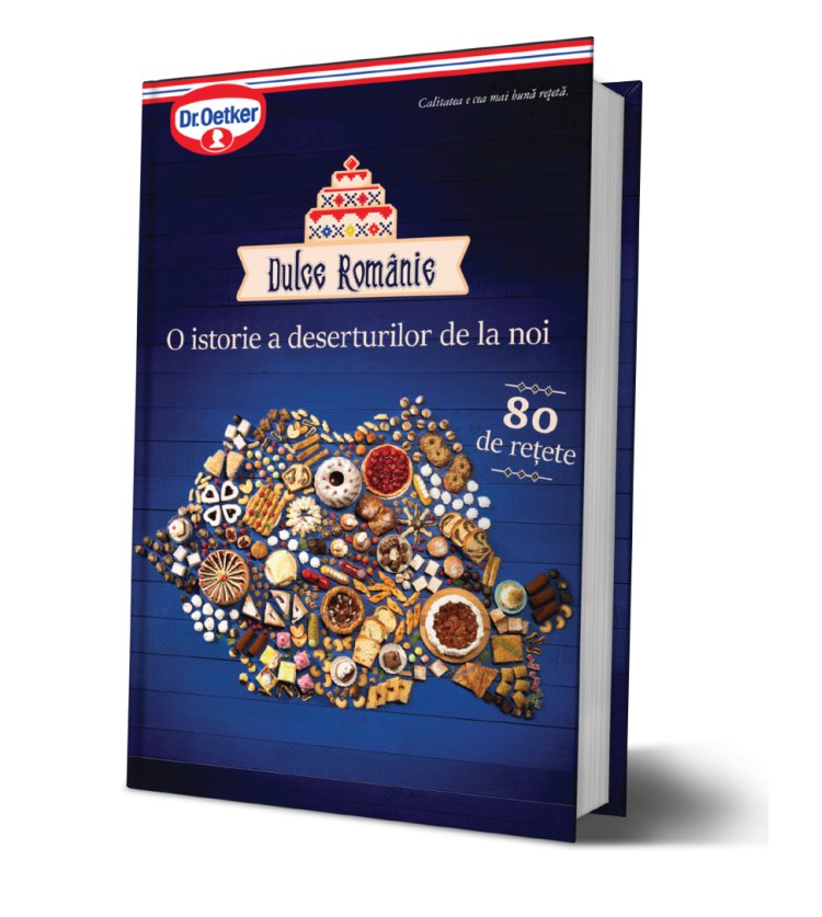 Cartea ”Dulce Românie – O istorie a deserturilor de la noi”, lansată în librării de Sărbători