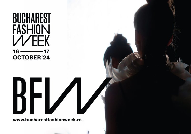 Bucharest Fashion Week 2024: Primul eveniment international de fashion din Romania